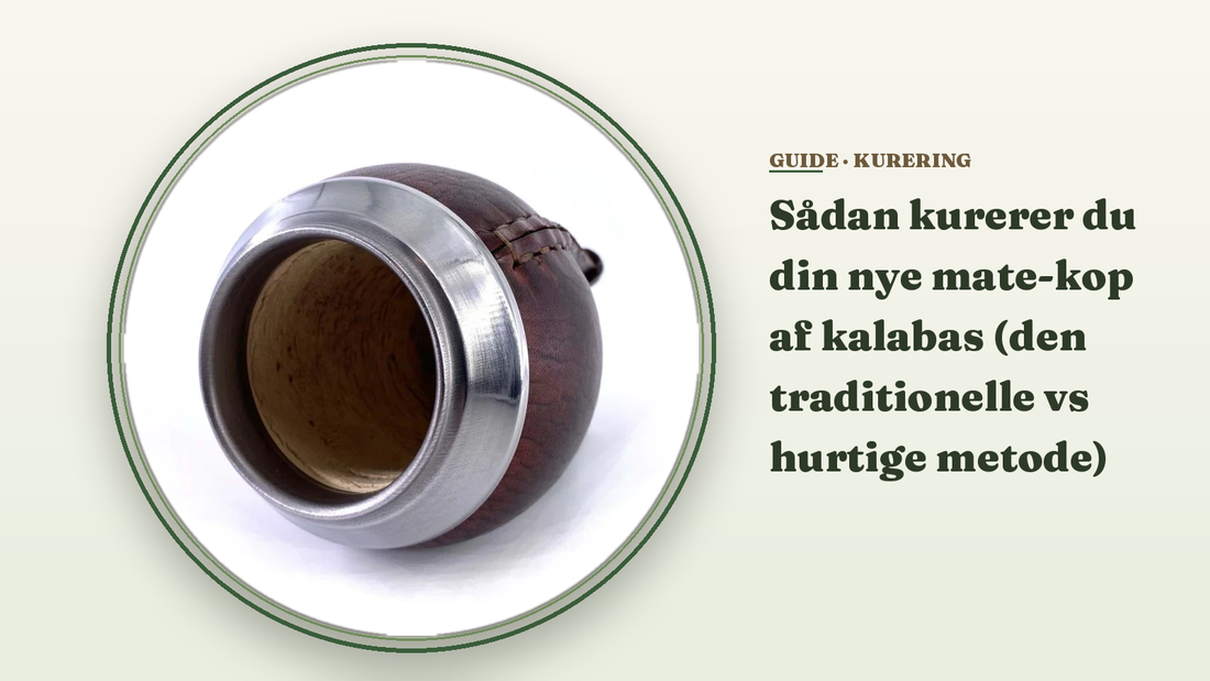 Sådan kurerer du din nye mate-kop af kalabas (den traditionelle vs hurtige metode)